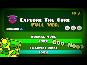 【🏔】EXPLORE THE CORE FULL VERSION! BY: CIA742 (Full HD) || Geometry Dash 2.113