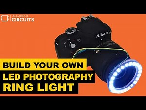 Build Your Own LED Photography Ring Light
