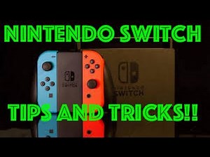 Nintendo Switch Tips and Tricks!