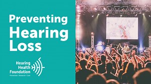Preventing Hearing Loss | Noise-Induced Hearing Loss is Permanent — Hearing Health Foundation