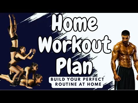 Home Workout Plan: Build Your Perfect Routine at Home