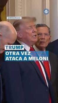 Trump comienza a calentar cumbre de OTAN: se burla de Meloni y pide "orden de alejamiento” #shorts