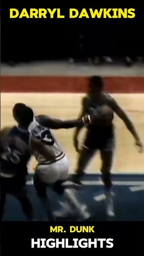 "Slam Dunk Legend: The Unstoppable Darryl Dawkins Highlight Reel"
