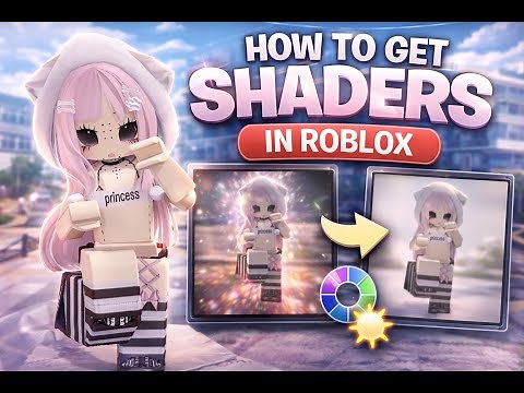 How to Get Shaders in Roblox (FAST TUTORIAL!)