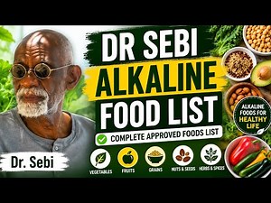 Dr Sebi Alkaline Food List|Complete Approved Alkaline Foods List for Beginners|Dr sebi Alkaline diet