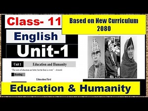 Grade 11 English Unit 1 // Education and Humanity
