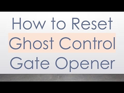 How to Reset Ghost Control Gate Opener
