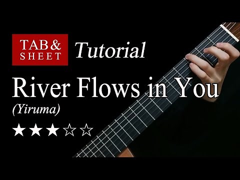River Flows in You - Guitar Lesson + TAB