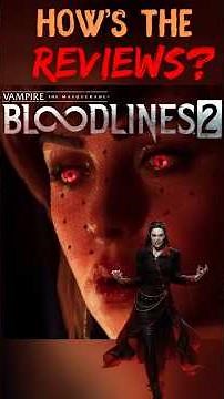 How's the REVIEWS for Vampire: The Masquerade - Bloodlines 2? #vampirethemasquerade #horrorgaming
