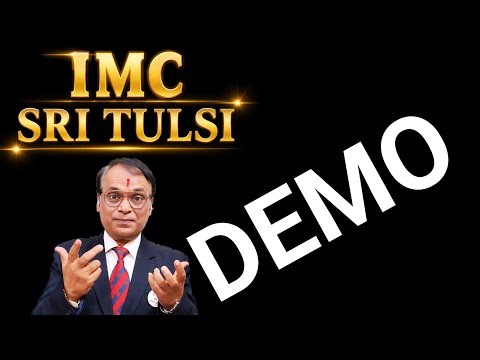 Demo of IMC sri tulsi कोई हाथ की सफाई तो नही