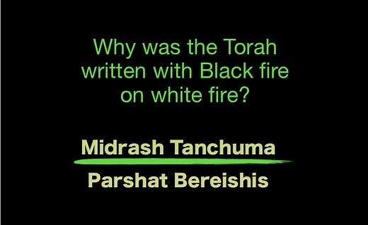 The Blogs: Why was the Torah written with Black fire on white fire?