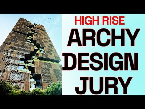ARCHITECTURAL DESIGN CONSIDERATIONS FOR HIGHRISE BUILDINGS - STUDENT JURY
