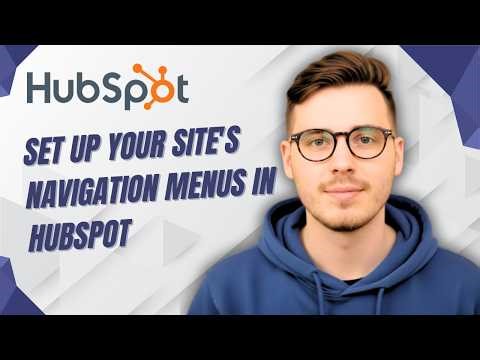 How To Set Up Your Site's Navigation Menus In Hubspot [2026 Guide]