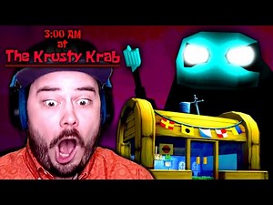 THE HASH SLINGING SLASHER WANTS A KRABBY PATTY... AT NIGHT!! | 3AM at the Krusty Krab - Revisited