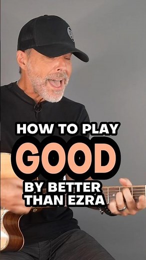 How To Play Good By Better Than Ezra