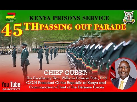 KENYA PRISONS SERVICE 45TH PASSING OUT PARADE FULL VIDEO