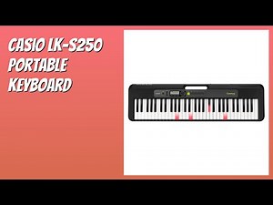 REVIEW (2026): Casio LK-S250 Portable Keyboard. Features