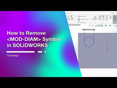 How to Remove MOD-DIAM Symbol in SOLIDWORKS | Tips&Tricks