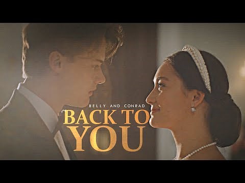 Belly and Conrad - Back to you [The Summer I Turned Pretty]