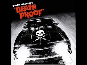 Grindhouse - Death Proof - Soundtrack - Track 1 - Chick Habit