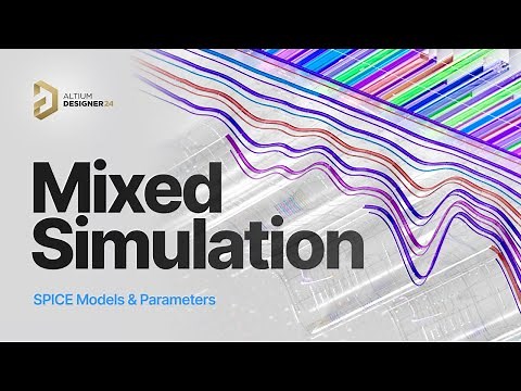Mixed Simulation Pt. 3: SPICE Models & Parameters
