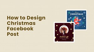 How to Design Stunning Christmas Facebook Post Online