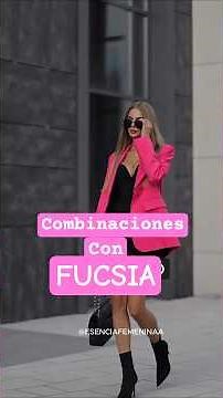 Fuchsia is a very feminine and romantic color. Combinations with Fuchsia to inspire you.