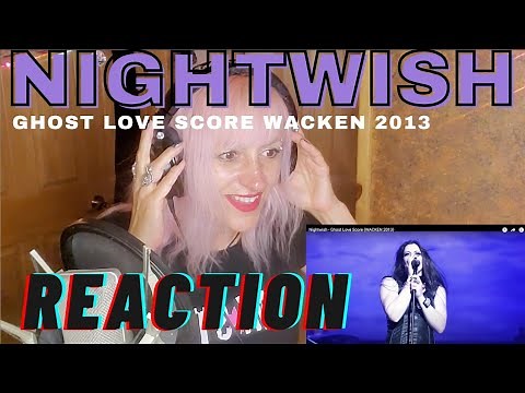 NIGHTWISH - Ghost Love Score Live (Wacken 2013) Song Reaction