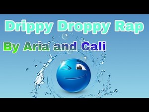 Drippy Droppy Rap by Aria and Cali (Water cycle Rap song) #eduacation