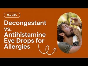 Decongestant vs. Antihistamine Eye Drops for Allergy Relief | GoodRx