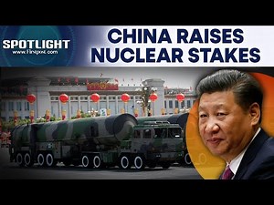 China Outlines Major Nuclear Upgrades As Global Powers Expand Arsenals | Spotlight | N18G