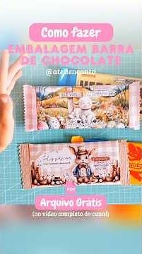 EMBALAGEM PARA BARRA DE CHOCOLATE - MOLDE GRATUITO | ATELIÊ ENCANTO #diy #artesanato #lembrancinhas