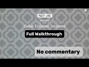 Cube Escape: Seasons |Full Gameplay/Walkthrough| |No Commentary| |Cube Escape series| |Rusty Lake|