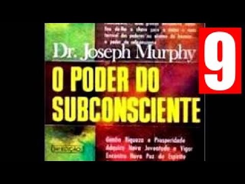 The Power of Your Subconscious Mind Part 9 - Chapter 9 How to Use the Power of Your Subconscious ...