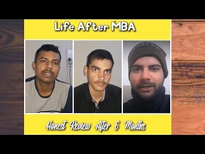 Life After MBA | The Real Experience After 6 Months