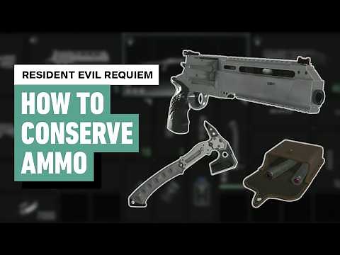 Resident Evil Requiem - The 12 Best Ways to Conserve Ammo