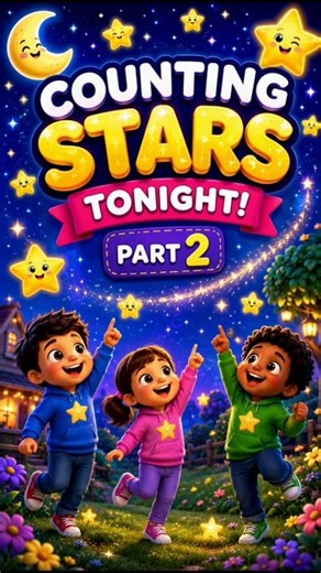 Counting Stars Tonight ⭐ Part 2 | Kids Counting Song | Nursery Rhymes & Baby Songs #nurseryrhymes