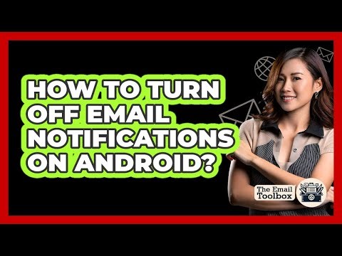 How To Turn Off Email Notifications On Android?