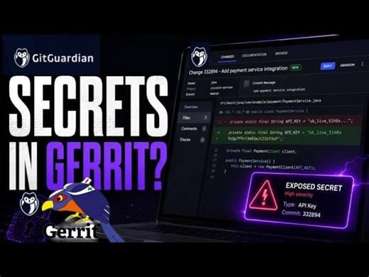Secrets Are Hiding in Your Gerrit Code Reviews — Here s How to Find Them | GitGuardian