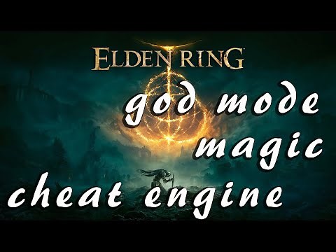 ELDEN RING How to get God Mode, Infinite Magic and more with Cheat Engine 1.03.2