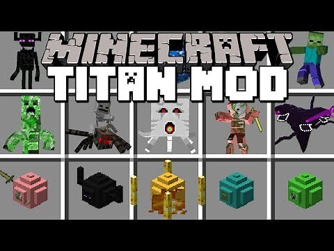 Minecraft TITAN MOD! | CREATE GIANT MOBS AND BATTLE TITAN BOSSES! | Modded Mini-Game