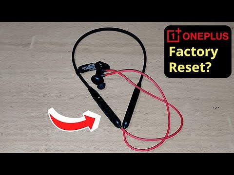 OnePlus Bullets Z2 Wireless Neckband Factory Reset ?