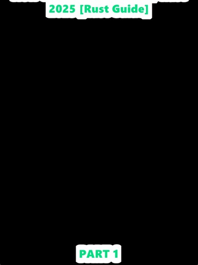 How to PERFECTLY Set Up Rust 2025 [Rust Guide] (1)