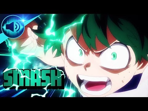[HQ] Izuku Midoriya - Smash Punch Sound Effect