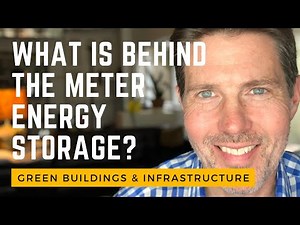 What Is "Behind The Meter" Energy Storage?