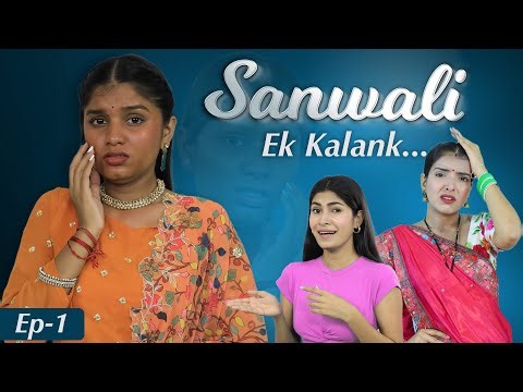 SANWALI (सांवली) - Ek Kalank | S2 E1 | Anaysa
