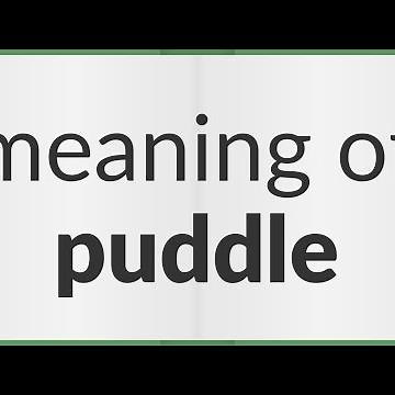 Puddle | meaning of Puddle