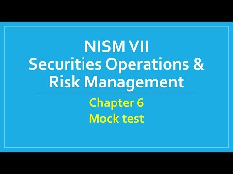 NISM VII - Securities Operations & Risk Management Certification- Chapter 6-Mock test