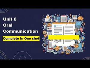 Complete Unit 6 | General English - I | Oral Communication | BCA/BBA 1 Sem | NEP | MIC