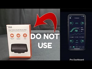 DO NOT USE ZUS smart vehicle health monitor?